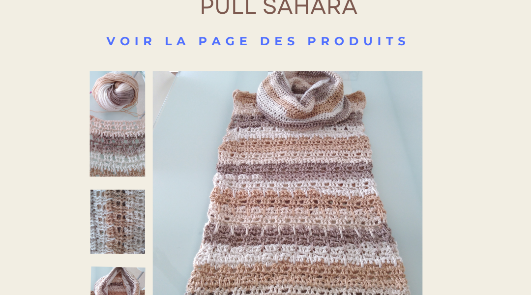NOUVEAUTÉ COLLECTION CROCHET PULL SAHARA